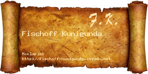 Fischoff Kunigunda névjegykártya